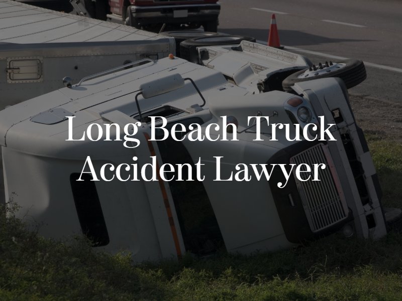 Long Beach truck accident lawyer