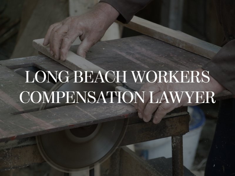 Long Beach workers compensation lawyer